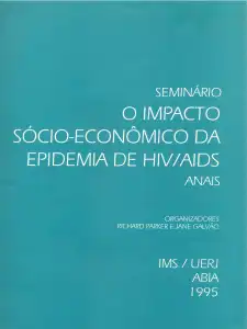 Seminário “O impacto sócio-econômico da epidemia de HIV/AIDS ANAIS”