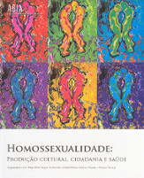 Anais do seminário Homossexualidade: produção cultural, cidadania e saúde