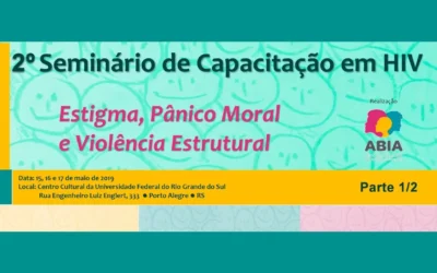 2° Seminário de Capacitação em HIV – Aprimorando o Debate III