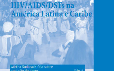 Boletim ABIA nº 49 – A ABIA no II Fórum em HIV/AIDS/DSTS na América Latina e Caribe